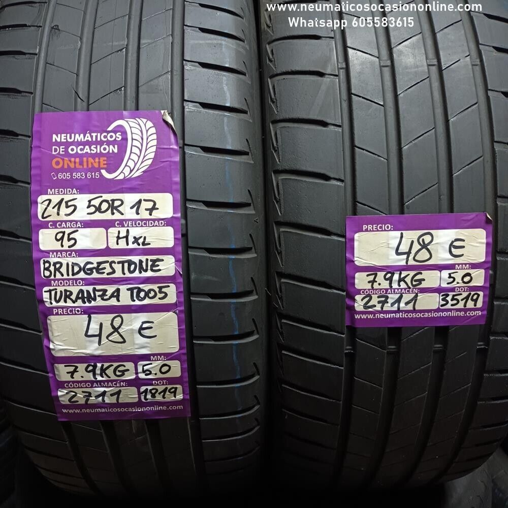 2x 215 50 R17  95H XL 5.0/5.0 mm Bridgestone Turanza T005 Ref.2711