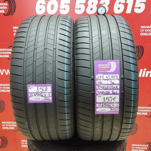 [Ref: 10853] 2x 275 45 R19 108YXL BRIDGESTONE TURANZA T005 SUV 6.3/6.3mm REF:10853