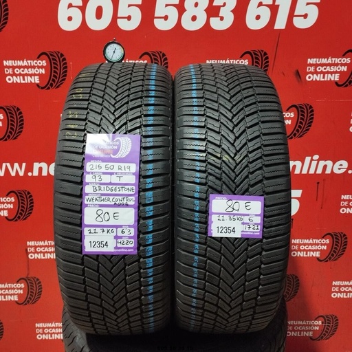 [Ref: 12354] 2x 215 50 R19 93T BRIDGESTONE WEATHER CONTROL A005 6.3/6.0mm REF:12354